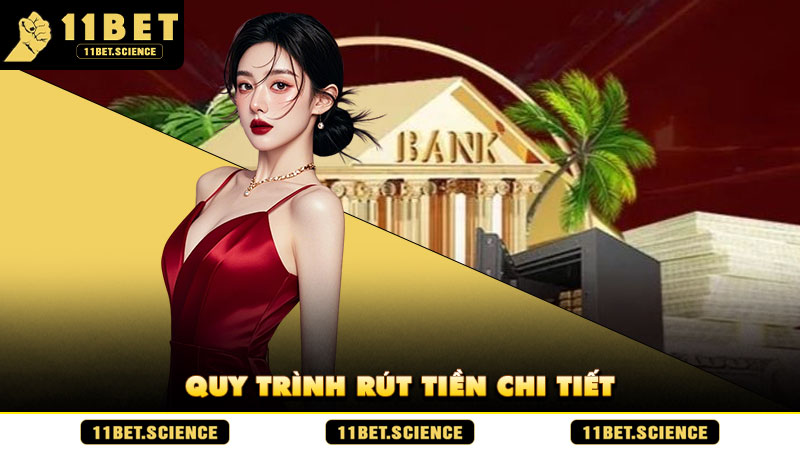 Quy trình rút tiền chi tiết